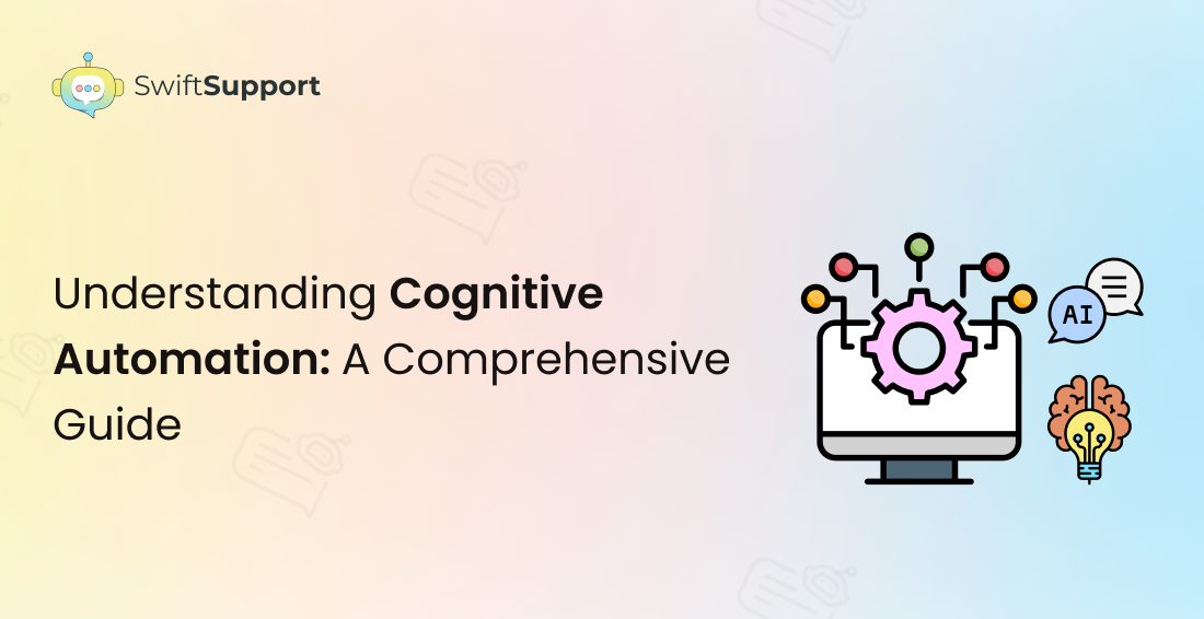 Banner Image - Understanding Cognitive  Automation A Comprehensive Guide