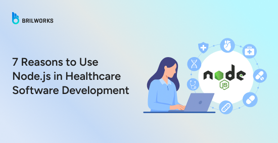 7-Reasons-to-Use-Node.js-in-Healthcare-Software-Development-banner-image