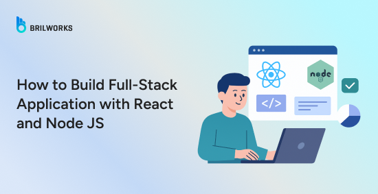 How-to-Build-Full-Stack-Application-with-React-and-Node-JS-banner-image